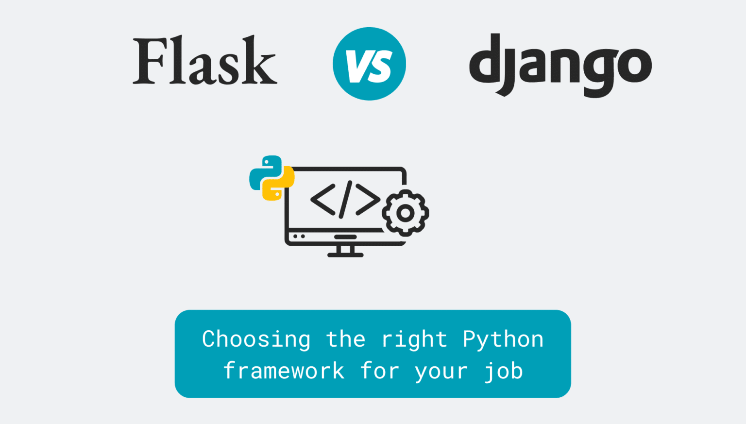 Flask Vs Django In 2021: Which Framework Should You Learn?